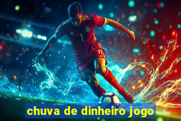 chuva de dinheiro jogo